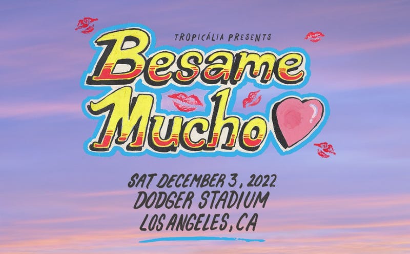 Besame Mucho Festival at Dodger Stadium on December 3, 2022