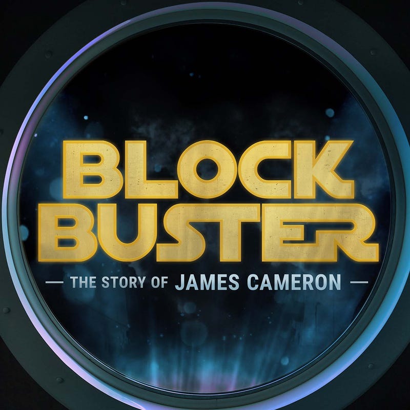 Blockbuster: The Story of James Cameron