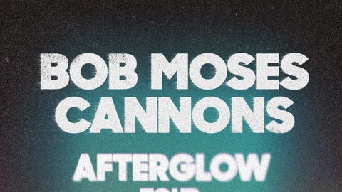 Bob Moses & Cannons