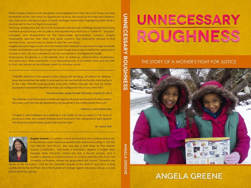 Unnecessary Roughness: The Story of A Mother's Fight For Justice By Angela Greene Available for Purchase Through Amazon 
