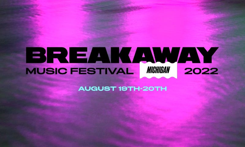 Breakaway Music Festival in Michigan at Belknap Park on August 19 - 20
