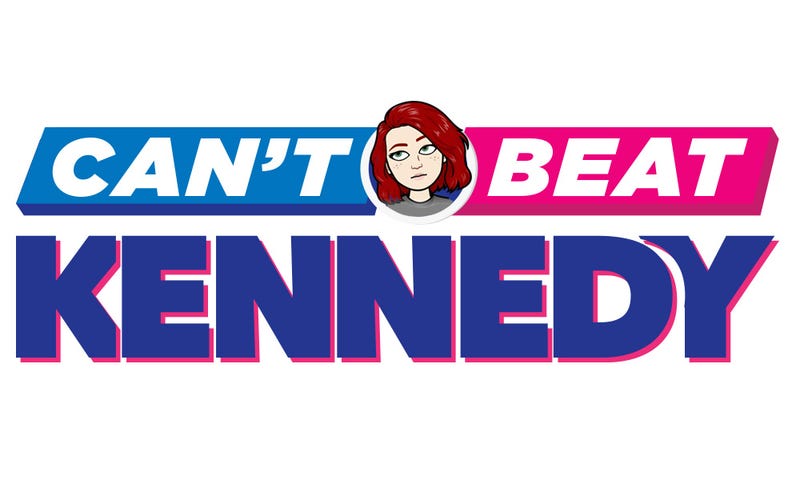 Can't Beat Kennedy