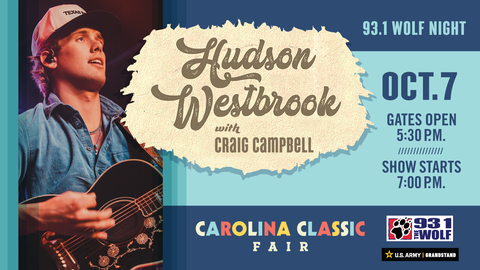 Wolf Night Featuring Hudson Westbrook with Craig Campbell at Carolina Classic Fair