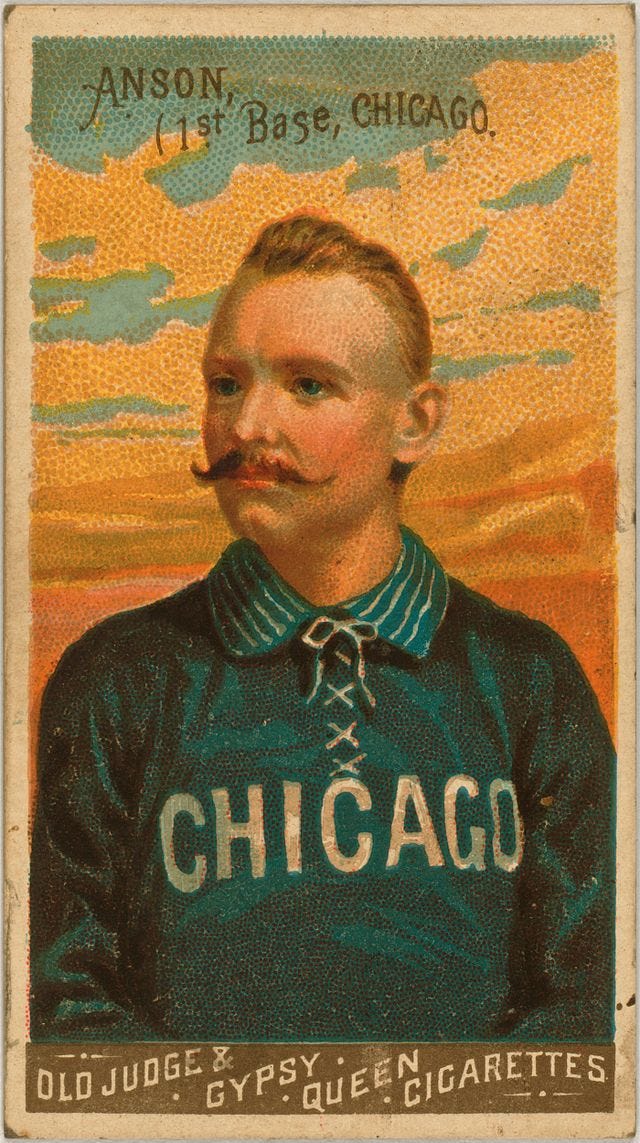 Cap Anson is one of the greatest players in Cubs history. 
