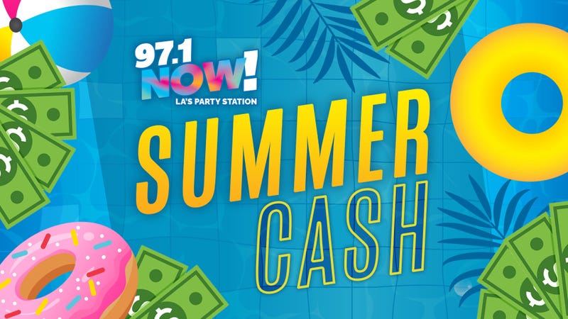 97.1 NOW Summer Cash Contest