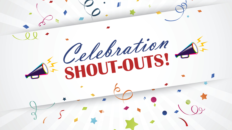Celebration Shout-outs