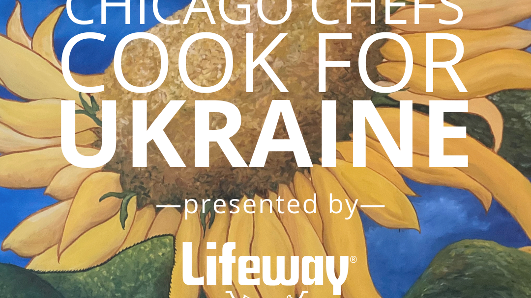 Chicago Chefs Cook for Ukraine - Get Tickets