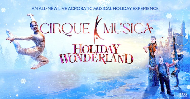 Cirque Musica Holiday Wonderland