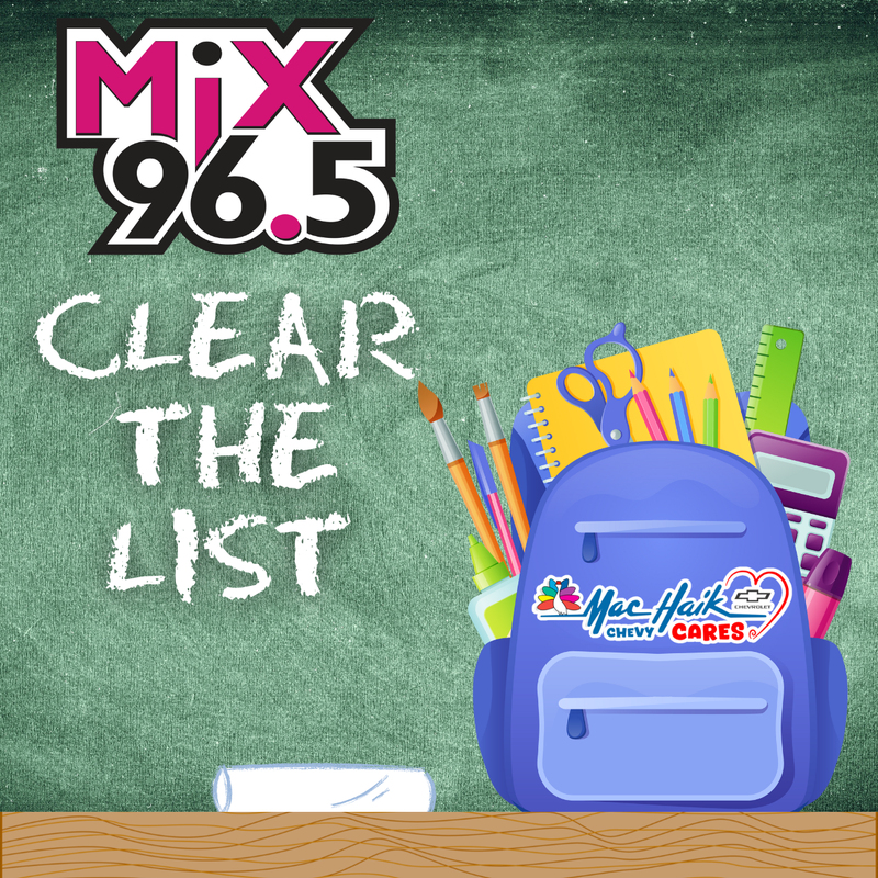 Mix 96.5 Clear The List