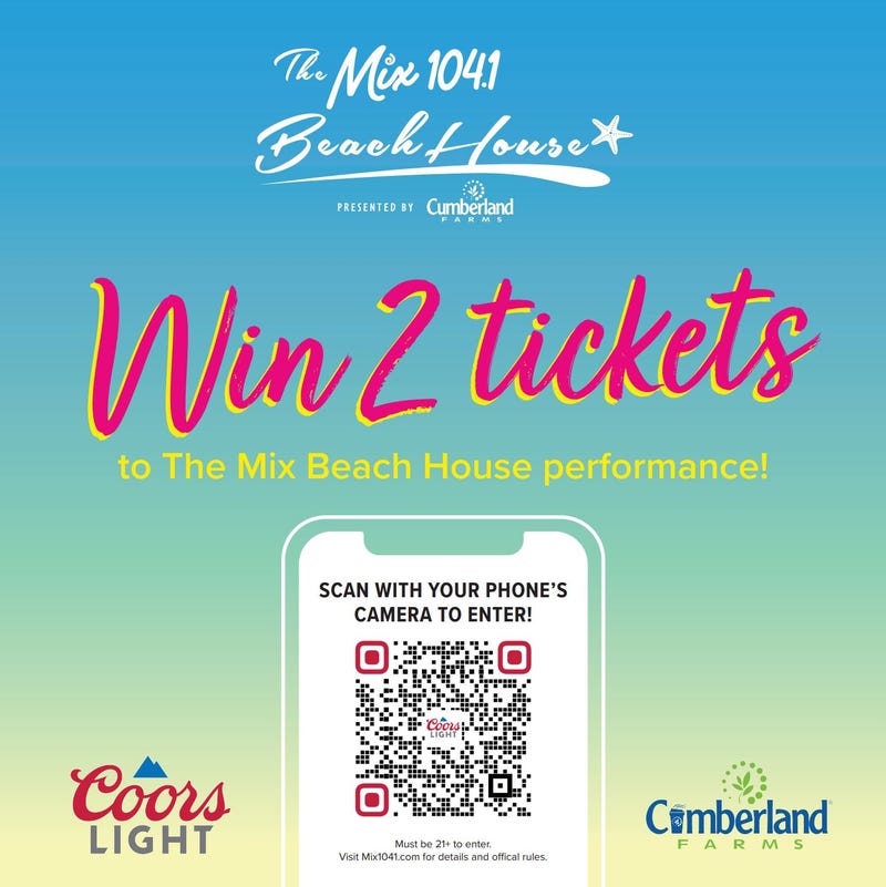 The Mix 104.1 Beach House Presented By Cumberland Farms
