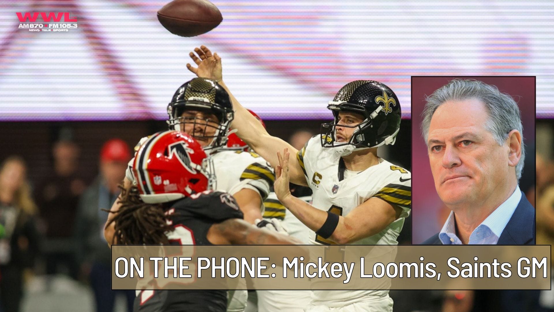 Loomis: Saints have 'the right people in the building. I know we do'