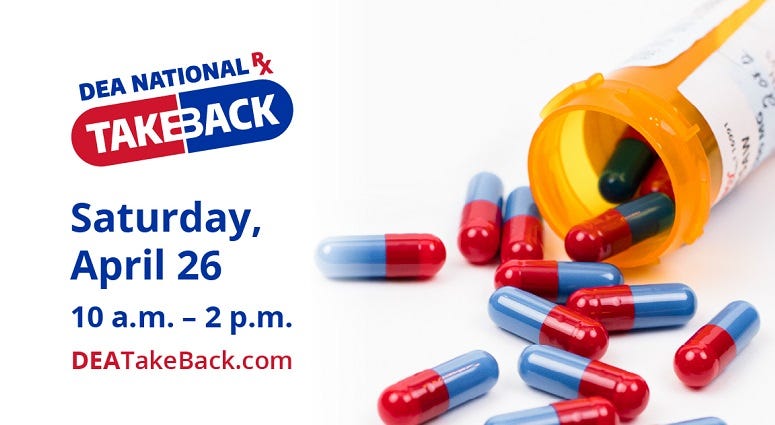 The DEA National Prescription Drug Take Back Campaign is underway