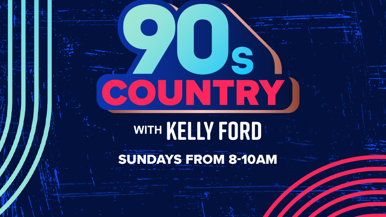 RADIO.COM presents ’90s Country’ with Kelly Ford every Sunday