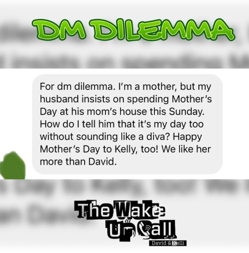 DM Dilemma: He Wants to Spend Mother's Day with His Mother