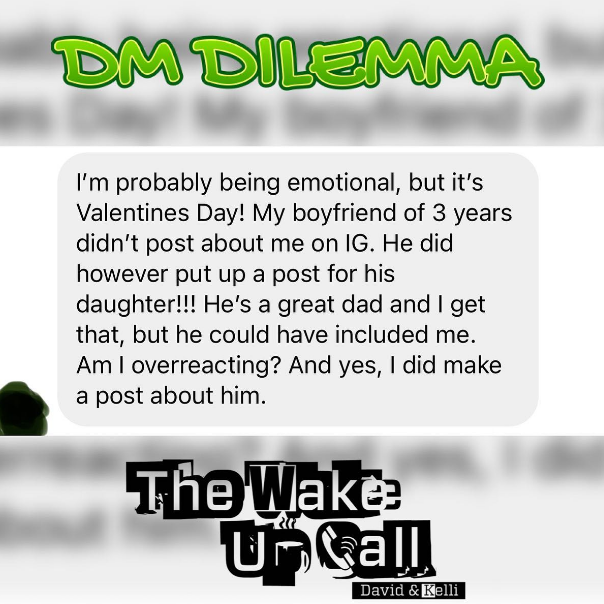 DM Dilemma: He didn't do a Valentine's Day post for me