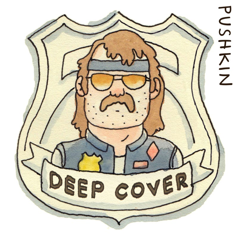 Deep Cover