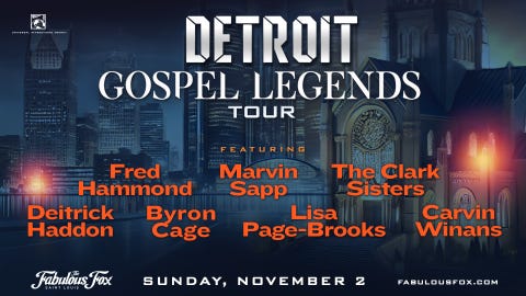 Detroit Gospel Legends at The Fabulous Fox Theater