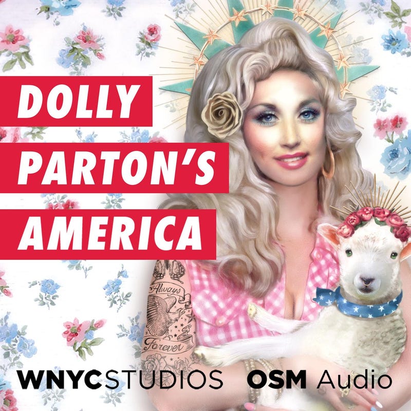 'Dolly Parton’s America' Podcast