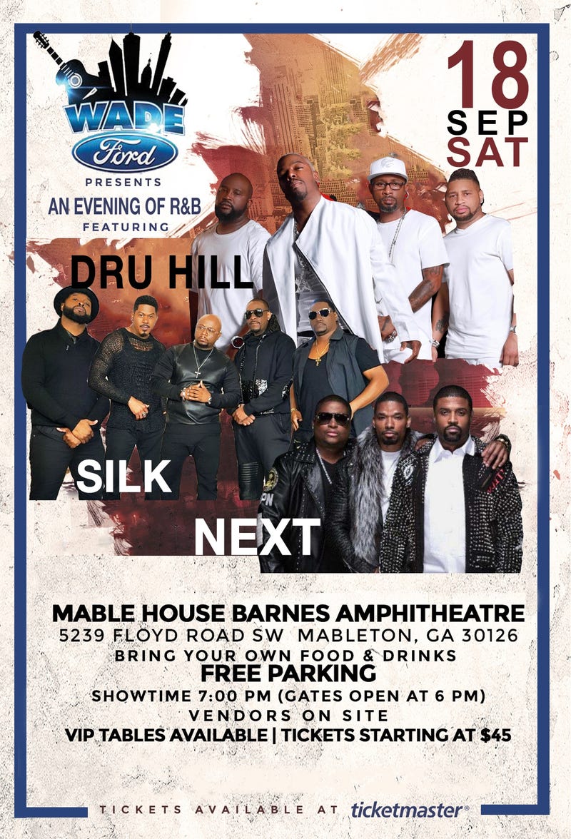 Saturday, September 18th is Dru Hill, Silk, and Next hosted by MC Lightfoot