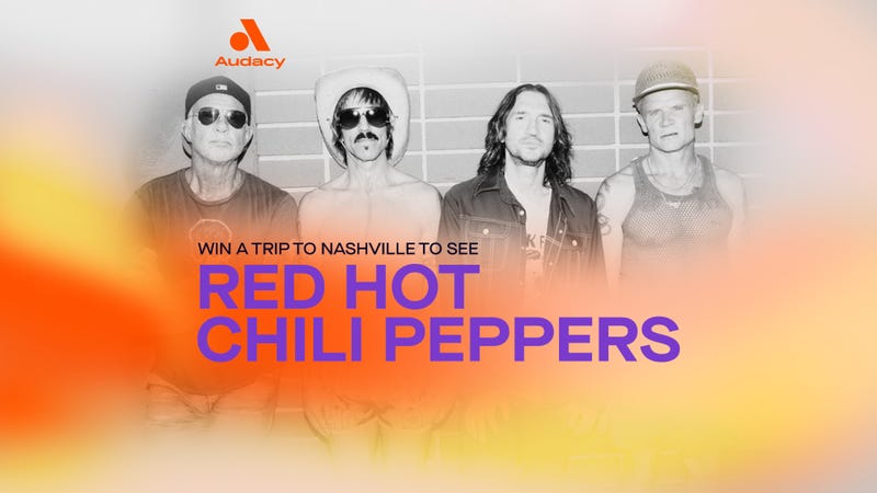 Win a trip to Nashville to see Red Hot Chili Peppers