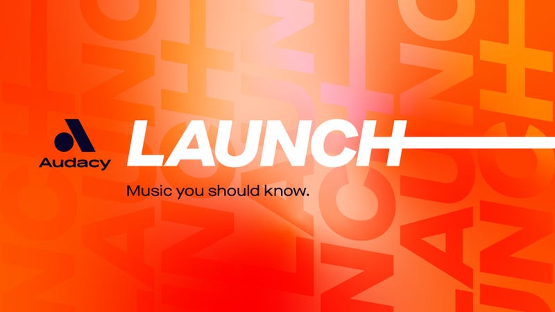 Audacy 'Launch'