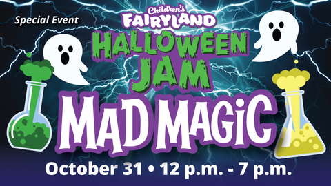 Children's Fairyland Halloween Jam: Mad Magic
