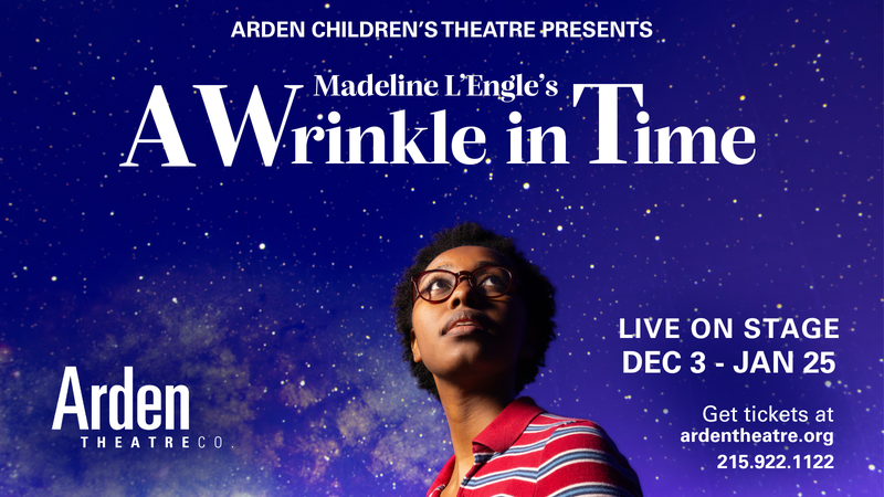 A Wrinkle in Time at Arden Theatre