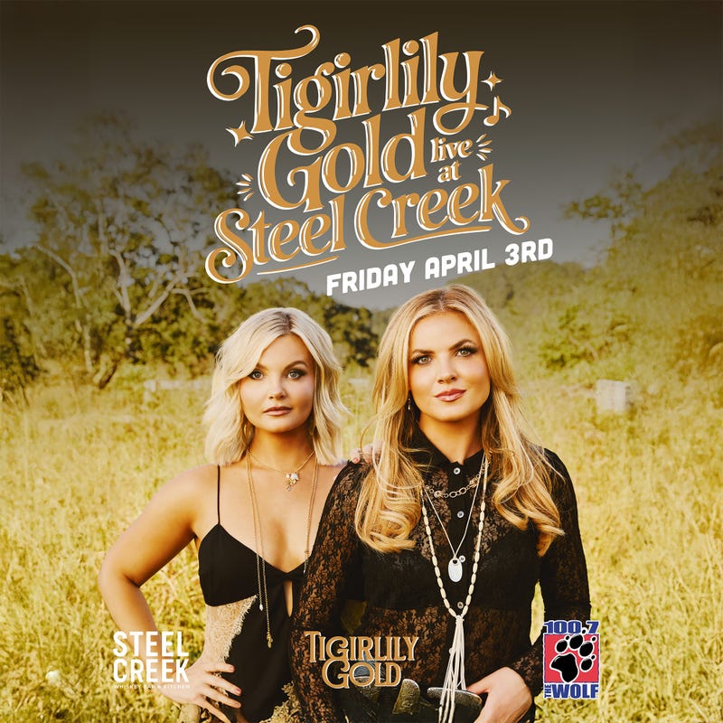100.7 The Wolf Presents Tigirlily Gold at Steel Creek