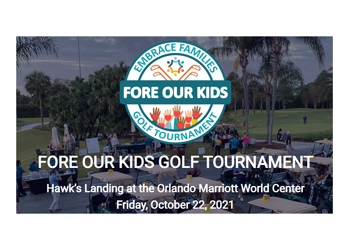 Embrace Families Fore Our Kids Golf Tournament