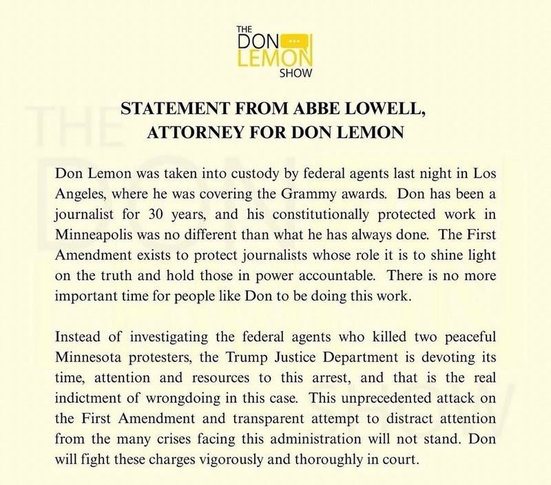 Former CNN anchor Don Lemon was arrested on federal charges connected to a Minnesota church protest. We're told he was taken into custody in LA where he was covering the Grammy awards this weekend. 