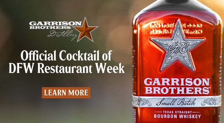 Garrison Brothers - Official Cocktail of DFW Restaurant Week