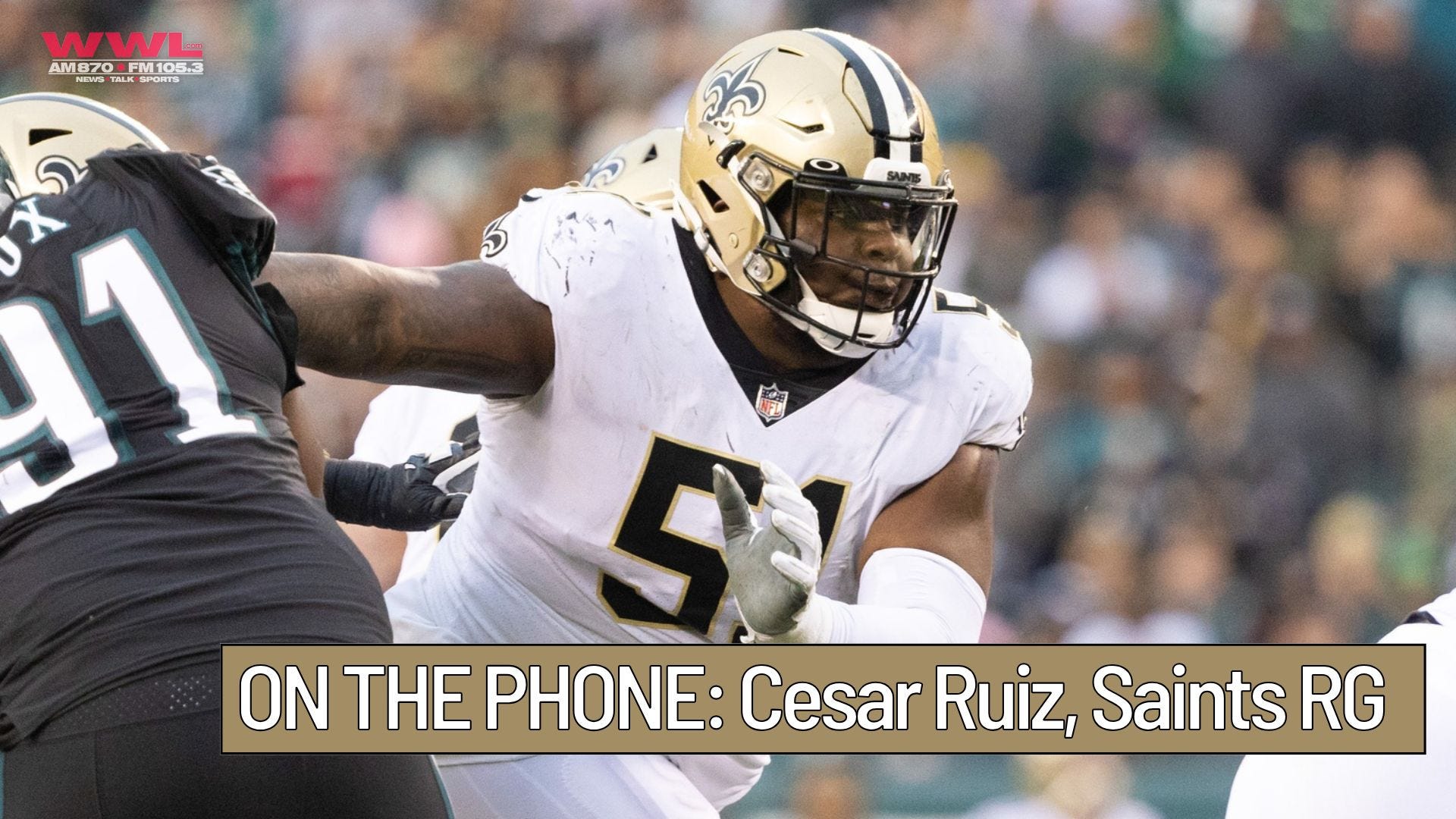 Cesar Ruiz on WWL: 'Sky is the limit' for Saints talented OL group