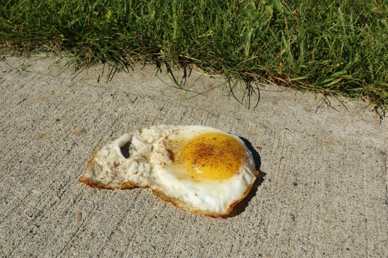 On a hot summer's day it quite often feels hot enough to fry an egg on the sidewalk.