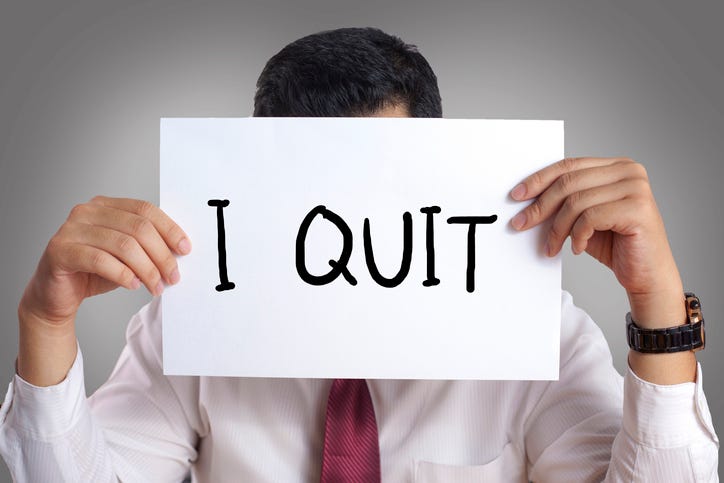 "I Quit" Sign