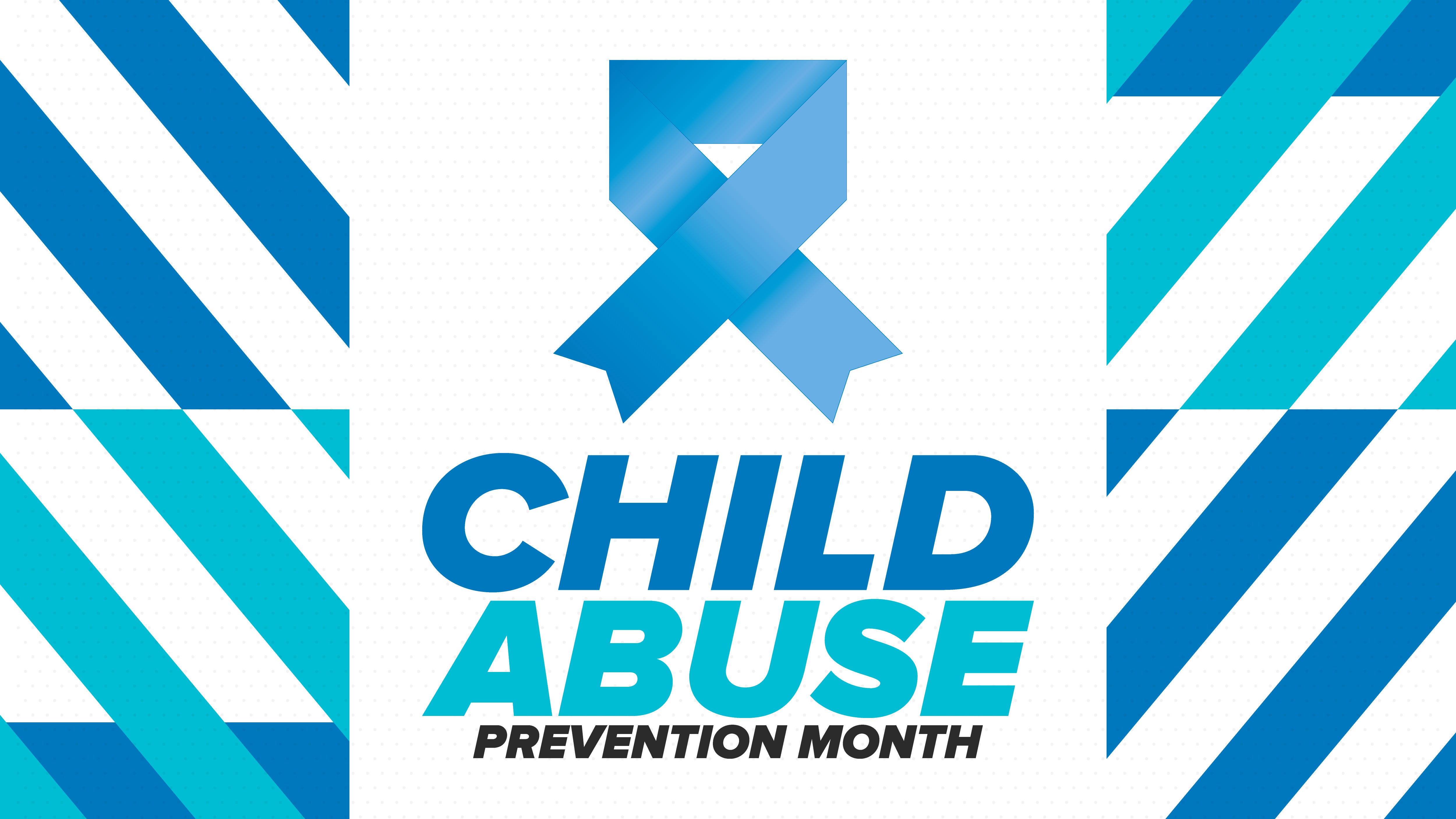 April marks Child Abuse Prevention and Awareness Month