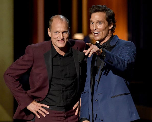 Matthew McConaughey and Woody Harrelson