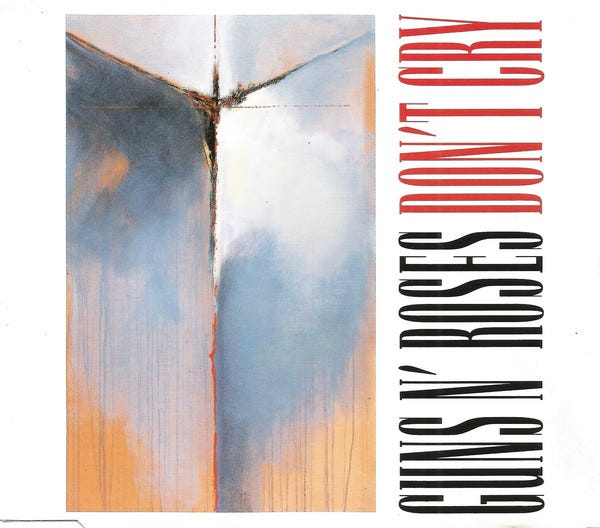 Guns N' Roses - "Don't Cry"