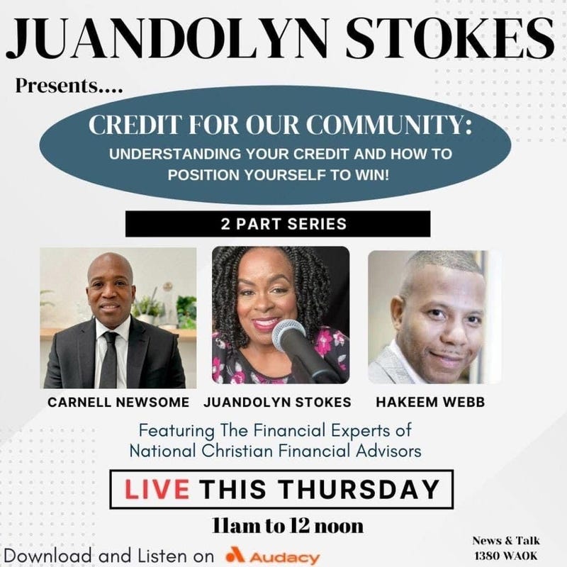 Juandolyn Stokes Presents Credit for Our Community (PART ONE)