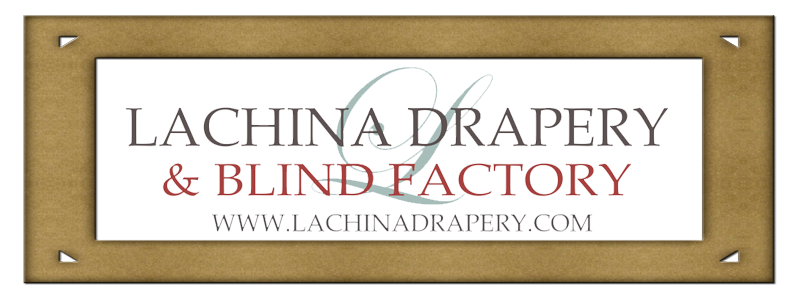 Lachina Drapery & Blind Factory