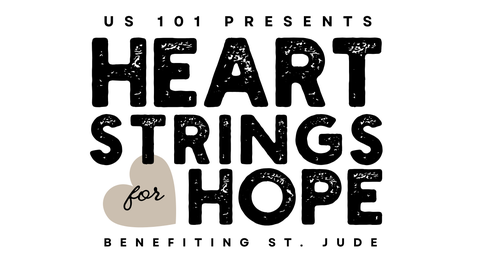 US101's Heart Strings for Hope!