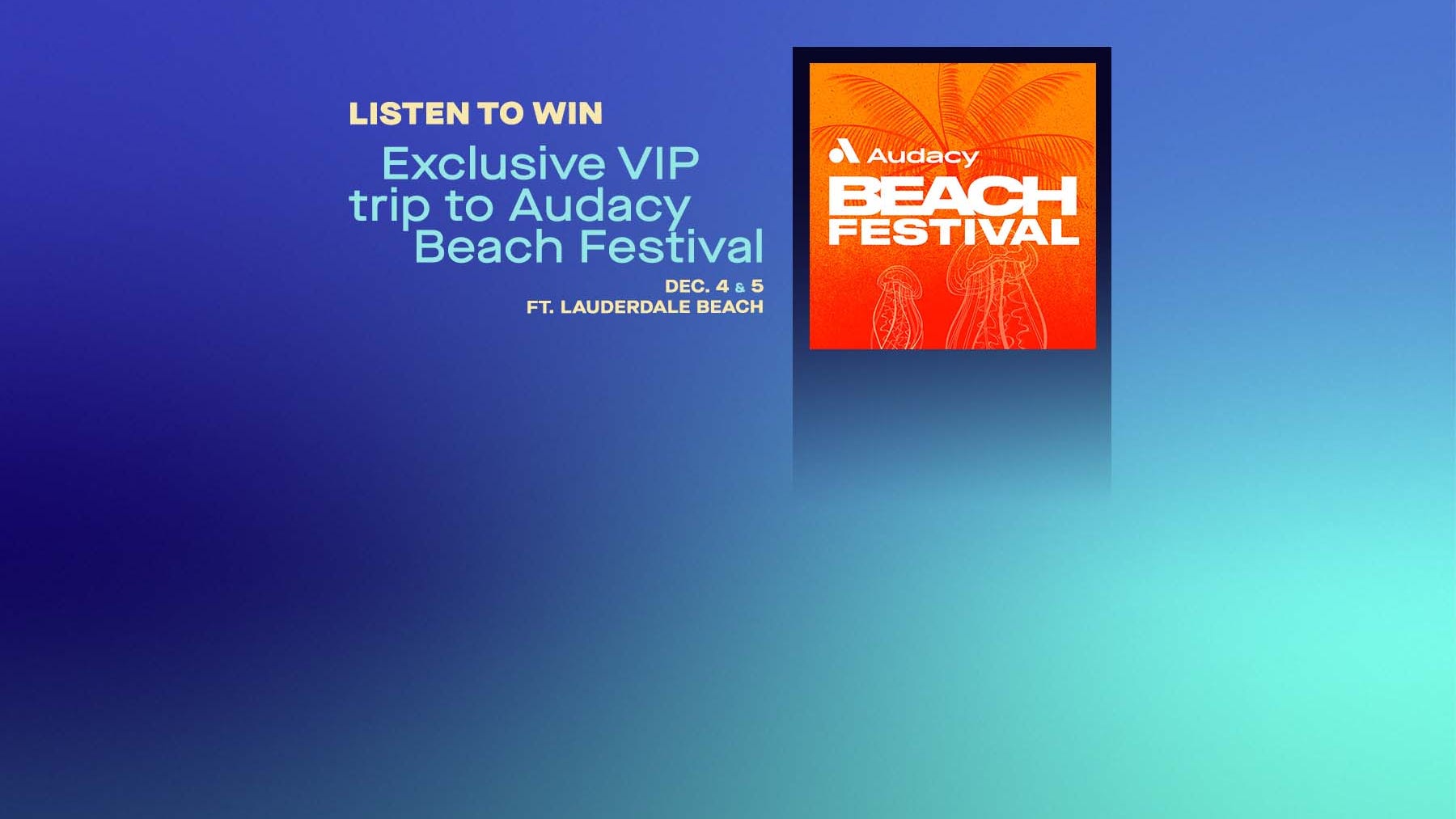 Audacy Beach Festival Exclusive Station Listen and Win