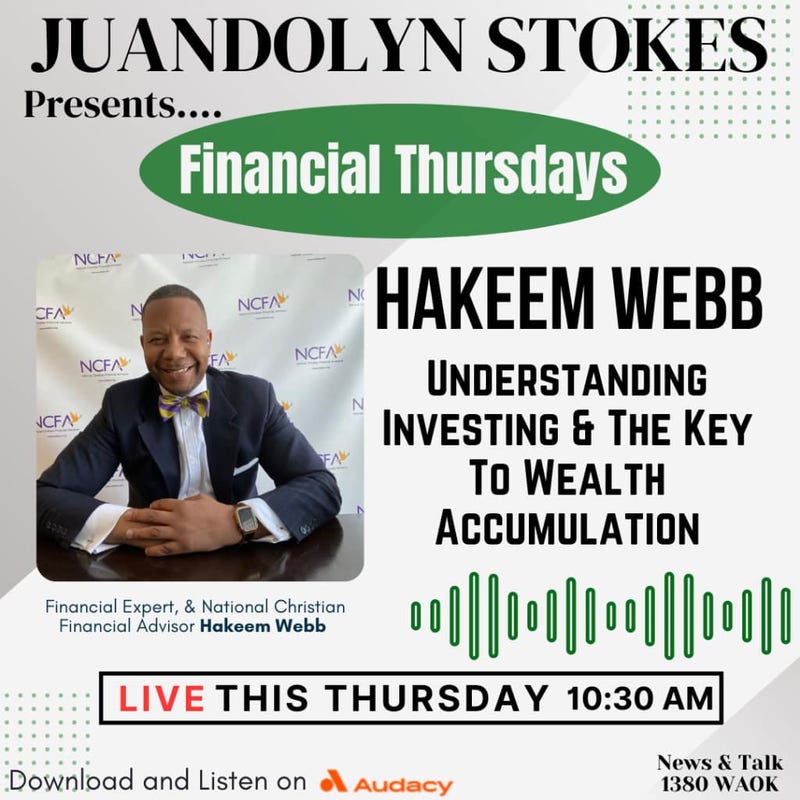 Juandolyn Stokes presents Financial Thursdays with Hakeem Webb