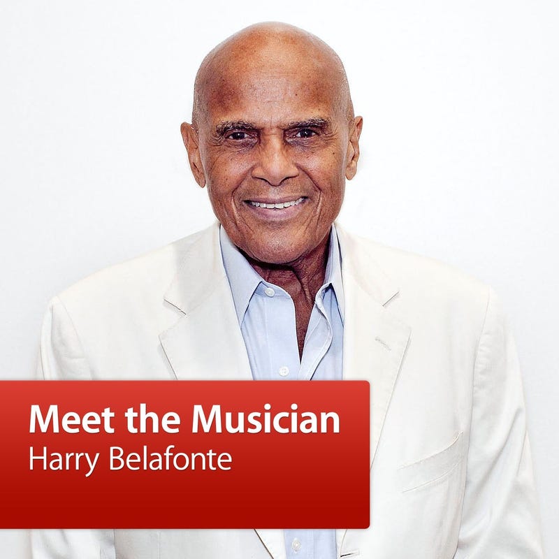 Meet The Musican: Harry Belafonte