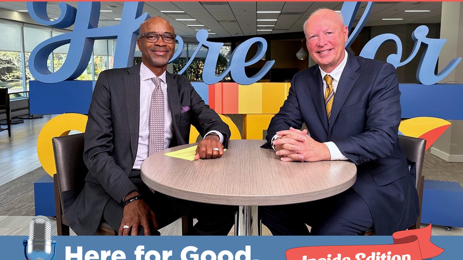 Here for Good. The Podcast “Inside Edition”| EP. 39 – Bob Segin, Executive Vice President and Chief Financial Officer | Bee Inspired