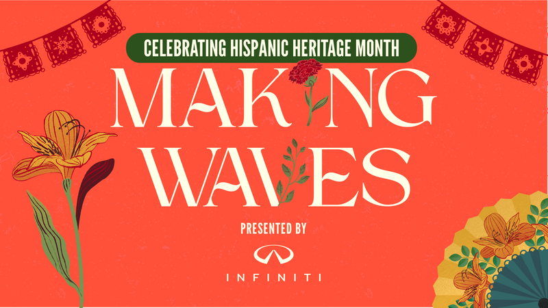 Hispanic Heritage Month Making Waves