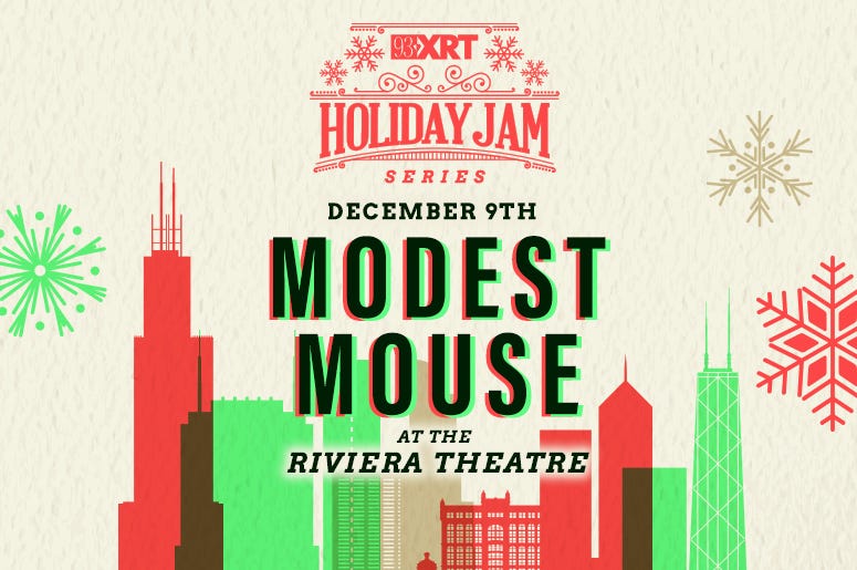 93XRT's Holiday Jam Series: Modest Mouse at the Riviera Theatre December 9th