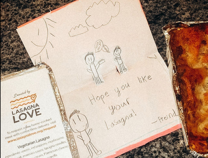 This comment on the organization’s Facebook page says it all: “The lasagna was like a hug I desperately needed.”
