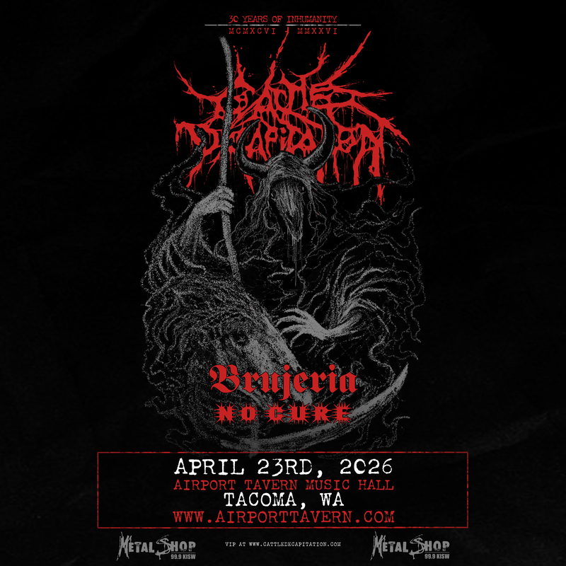 KISW Metal Shop Presents: Cattle Decapitation at Airport Tavern Music Hall