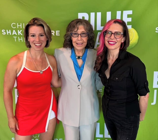 Actress Chilina Kennedy, Producer Lily Tomlin, Playwright Lauren Gunderson 