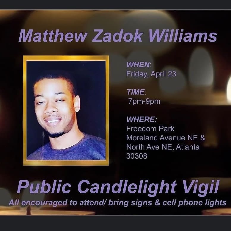 CANDLE LIGHT VIGIL FOR MATTHEW ZADOK WILLIAMS